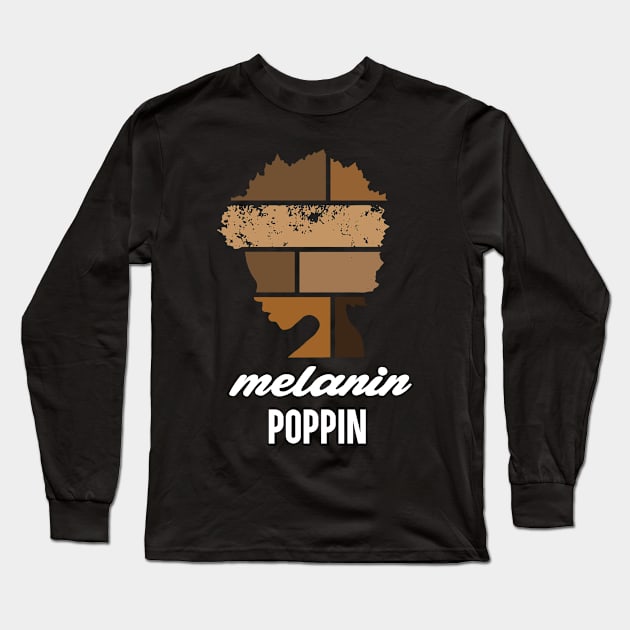 Melanin Poppin Tee Long Sleeve T-Shirt by Flaash